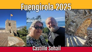 Exploring Castillo Sohail - Fuengirola January 2025