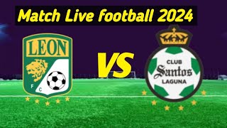 TUDN / Santos Vs León Live Liga MX goles 2023