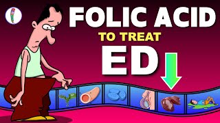 Folic acid for Erectile Dysfunction | Erectile Dysfunction Treatment | ED | ED Treatment