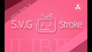 [Vicco] Use SVG in DaVinci stroke animation tutorial | 用達芬奇DaVinci導入SVG圖片制作描邊動畫