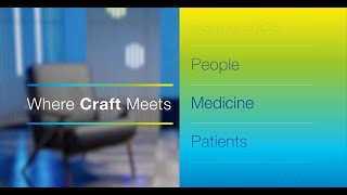 Where Craft Meets - Medicine