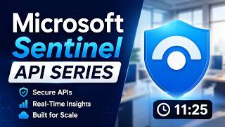 Microsoft Sentinel API Tutorial 2026