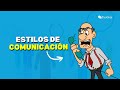 Estilos de comunicación