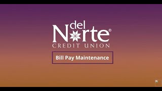 Bill Pay Maintenance
