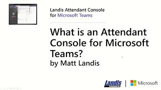 What is an Attendant Console for Microsoft Teams?