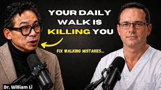 STOP Walking Like This After 50 — 7 Mistakes Destroying Your Joints & Heart | Dr. William Li