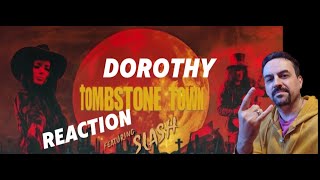 Dorothy - TOMBSTONE TOWN (Lyric Video) ft. Slash REACTION