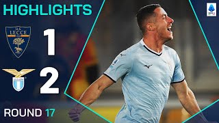 LECCE-LAZIO 1-2 | HIGHLIGHTS | 17ª GIORNATA | SERIE A ENILIVE 2024/25