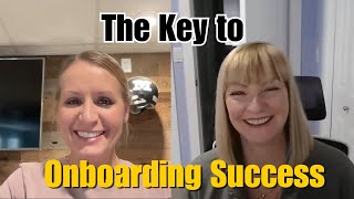 They Key to Onboarding Success