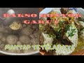 BAKSO RONYOK GARUT - JUARA BAKSO DAN TETELANNYA