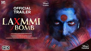 Laxmmi Bomb Trailer | Akshay Kumar, Laxmmi Bomb Movie Trailer, Laxmmi Bomb Teaser Trailer Look