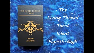 The Living Thread Tarot - Silent Flip-through