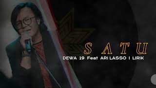 SATU - DEWA 19 FEAT ARI LASSO (LIRIK)