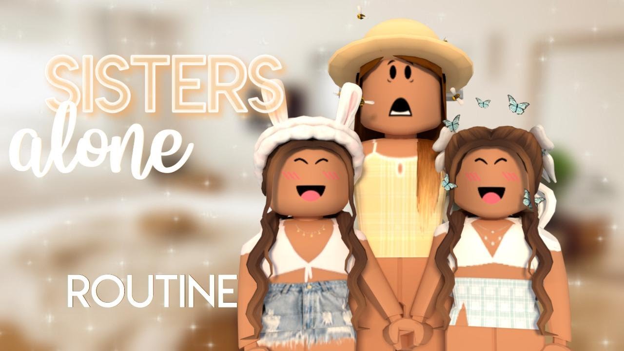 Sisters Alone Routine Bloxburg Roleplay Youtube
