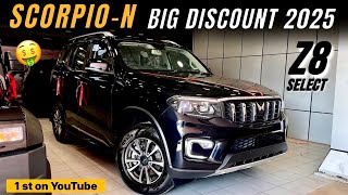 2025 Scorpio-N Z8 Select Big Discount ❤️ Scorpio-N Most (VFM) Variant 🔥 ￼