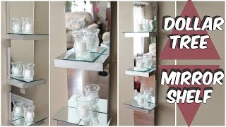 DOLLAR TREE MIRROR SHELF D.I.Y TUTORIAL