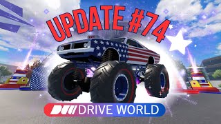 Drive world | Update #74