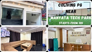 CoLiving PG In Bangalore I CoLiving PG Near  Manyata Tech Park I  Full Tour of CoLiving PG