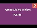 PySide Input Dialog Widget QInputDialog