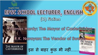 RPSC School Lecturer.(D) Fiction 1. Thomas Hardy and R.K. Narayan. #fiction #rpsc1stgrade