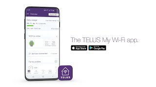 TELUS | TELUS Connect app (My Wi-Fi): Take control of your home Wi-Fi network