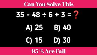 95% Are Fail 💯 Can You Solve This