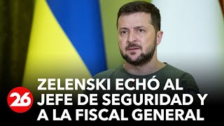 Zelenski echó a dos funcionarios por traición