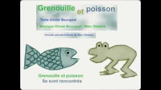 Chorale parents-enfants, Marc Delattre, Grenouille et poisson