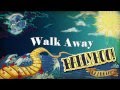 Ballyhoo! | Walk Away