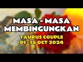 Masa - Masa Membingungkan || TAURUS COUPLE || 01-15 OCT'24