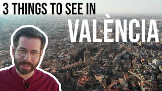 3 interesting things to see in València, Spain!