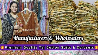 😍Biggest Manufacturers Of Premium Quality Taj Cotton - Muslin Suits \u0026 Cordsets - Candid Lifestyle😍