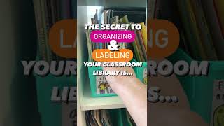 How To Organize and Label Your Classroom Library