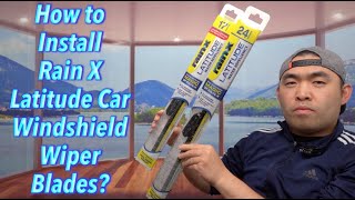 How to Install Rain X Latitude Car Windshield Wiper Blades?
