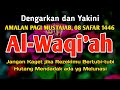 DAHSYAT🤲🏻Surat Al Waqiah Merdu, Al Waqi'ah Penarik Rezeki Dari Segala Arah, Al Waqiah 7x,Dzikir Pagi