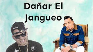 Dañar El Jangueo Alex Zurdo Ft Manny Montes (Video Letras)