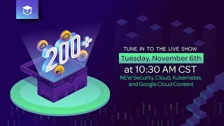 New Security, Cloud, Kubernetes, & Google Cloud Training | The Great 200+ Live Show