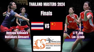 Benyapa Aimsaard,Nuntakarn Aimsaard vs Li Yi Jing,Luo Xu Min - Finals - Thailand Masters 2024