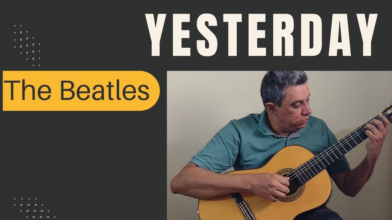 Yesterday - The Beatles - Guitar Acoustic - YouTube