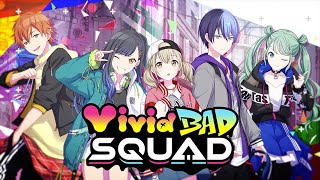 「プロジェクトセカイ」Vivid BAD SQUAD　ユニットPV