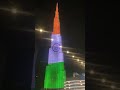 India’s Flag on Burj Khalifa in honour of India’s Independence Day!!