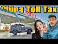 China Ke Expensive Toll Tax Dhek Ke Hosh Udd Gaye 😱 |India To Australia By Road| #EP-31