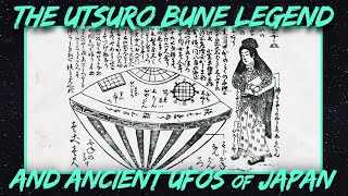 The Utsuro Bune Legend and UFOs of Ancient Japan