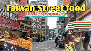 TAIWAN STREET FOOD ~ Taipei Dongmen market ~ Beli sarapan