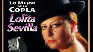 Lolita Sevilla - Lo Mejor de la Copla