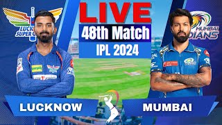 🔴LIVE:  LSG vs MI, IPL Live Match | Lucknow  vs Mumbai | IPL Live Score & Commentary #ipl2024