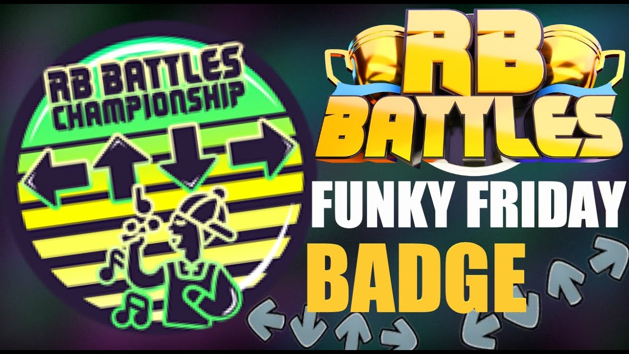 HOW TO GET THE FUNKY FRIDAY RB BATTLES BADGE - FULL GUIDE (Roblox RB ...