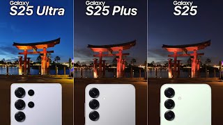 Samsung Galaxy S25 Ultra VS Galaxy S25 Plus VS Galaxy S25 Camera Test Comparison