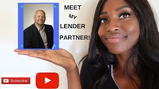 Meet My Real Estate Lender Partner!