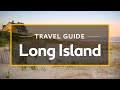 Long Island Vacation Travel Guide | Expedia